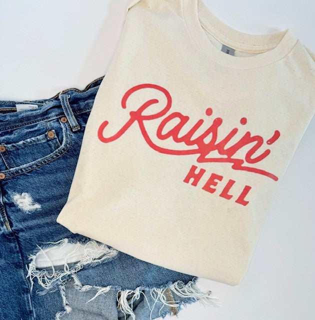 Raisin Hell Tee